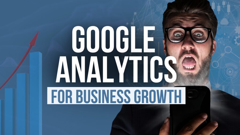 google analytics for business growth